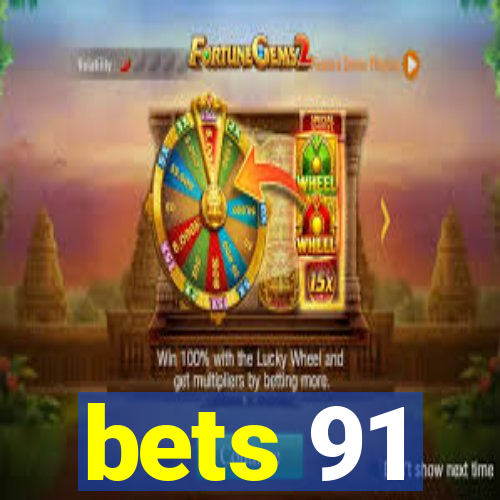 bets 91